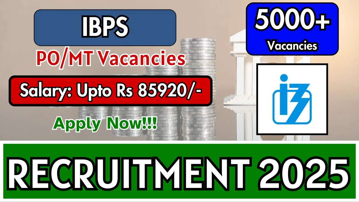 IBPS PO Recruitment 2025 for 5208 Vacancies