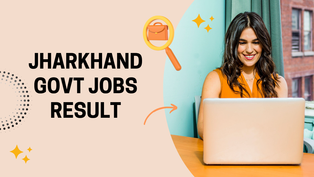 Jharkhand Govt Jobs Result