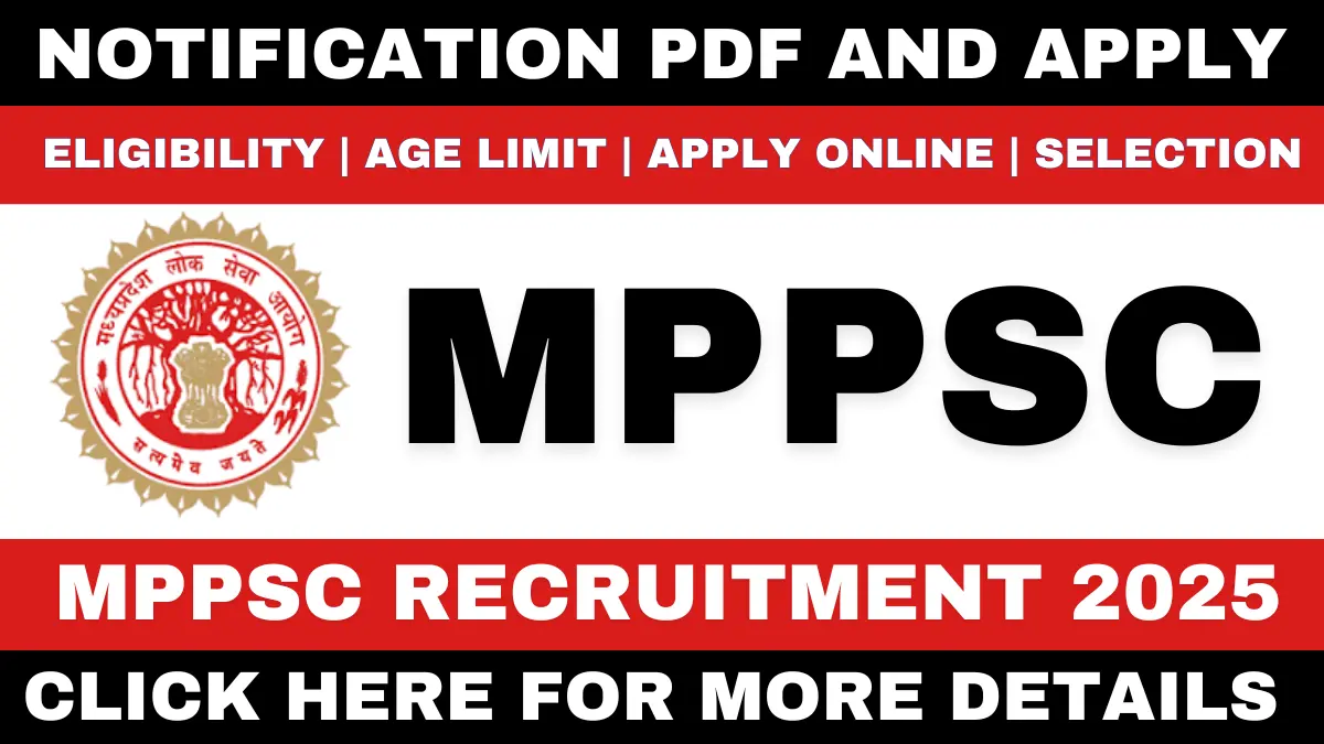 MPPSC Recruitment 2025 for 307 posts