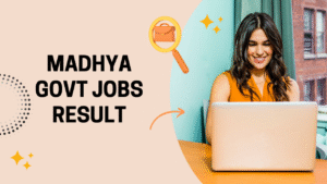 Madhya Govt Jobs Result