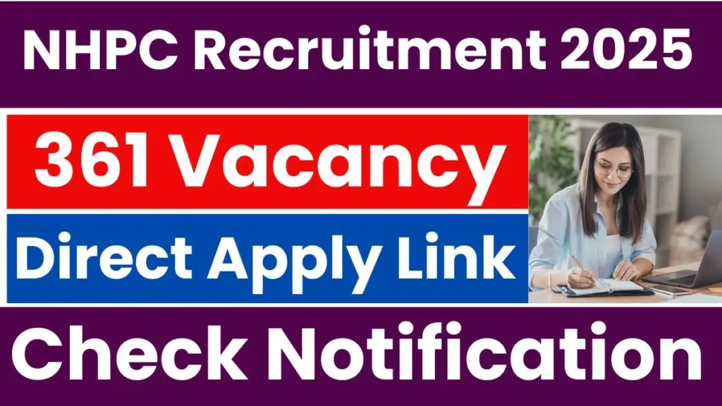 NHPC Limited Recruitment 2025 for 361 Apprentice Positions