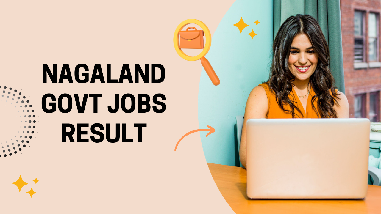 Nagaland Govt Jobs Result