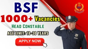 BSF Head Constable Recruitment