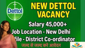 Dettol Health Recruitment 2025