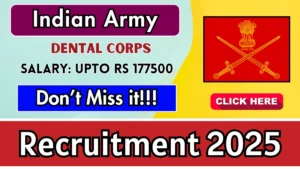 Indian Army Dental Corps Recruitment