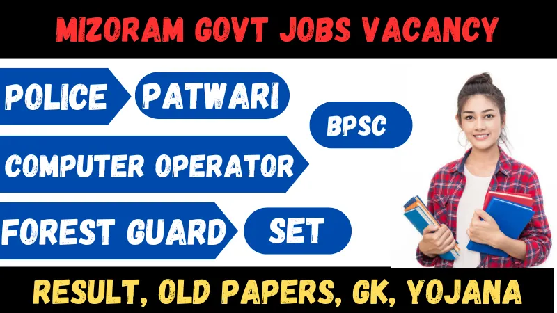 Mizoram Govt Jobs Vacancy