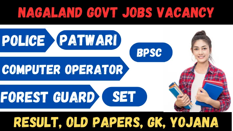 Nagaland Govt Jobs Vacancy
