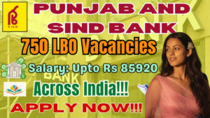 Punjab and Sind Bank LBO Recruitment 2025