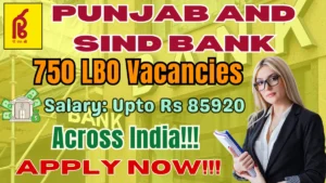Punjab and Sind Bank LBO Recruitment 2025