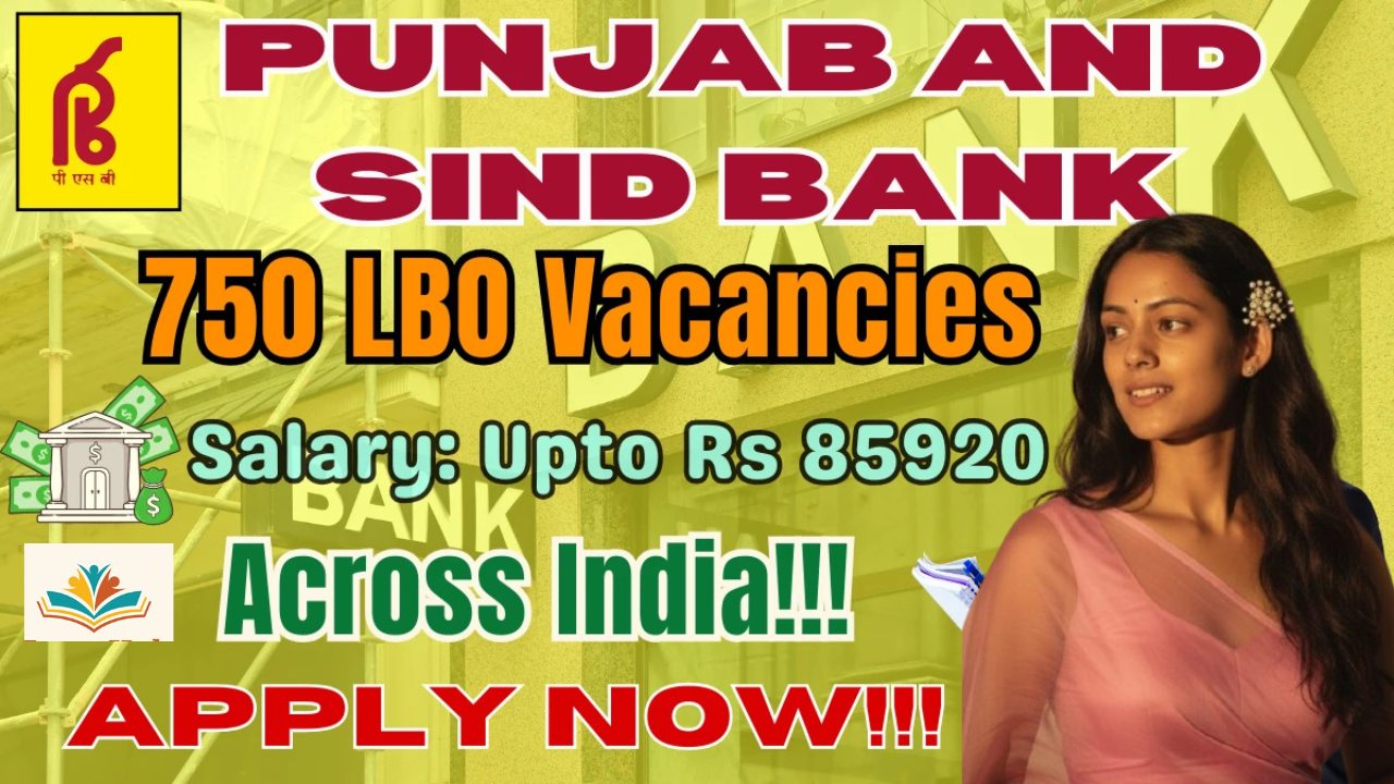 Punjab and Sind Bank LBO Recruitment 2025