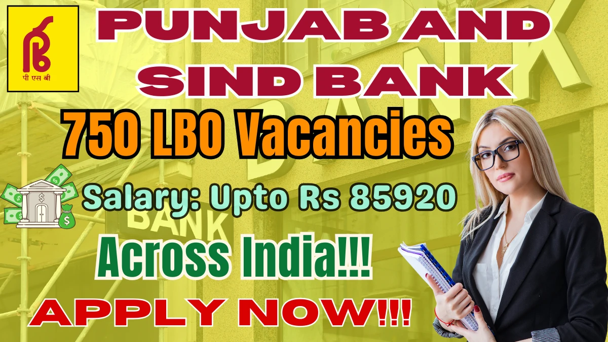 Punjab and Sind Bank LBO Recruitment 2025