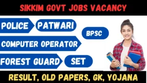 Sikkim Govt Jobs Vacancy