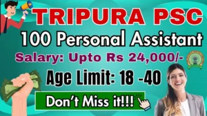 Tripura PSC Personal Assistant Recruitment 2025