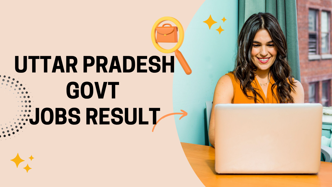 Uttar Pradesh Govt Jobs Result