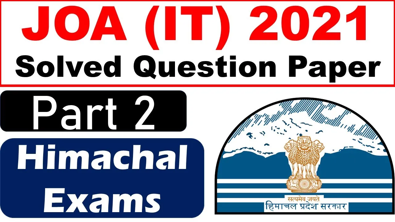 HPSSC Hamirpur Solved Paper JOA IT 2021 with Expalnation, HPSSC Hamirpur Solved Paper JOA IT, HPSSC JOA IT Previous Question Papers PDF Check, Junior Office Assistant JOA IT