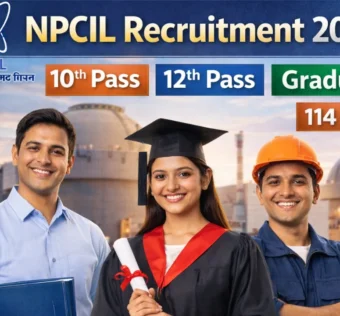 NPCIL Recruitment 2026 for 10th, 12th Pass & Graduate
